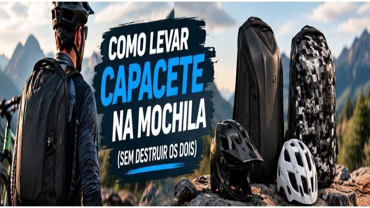Como Levar Capacete Na Mochila (Sem Destruir Os Dois)?
